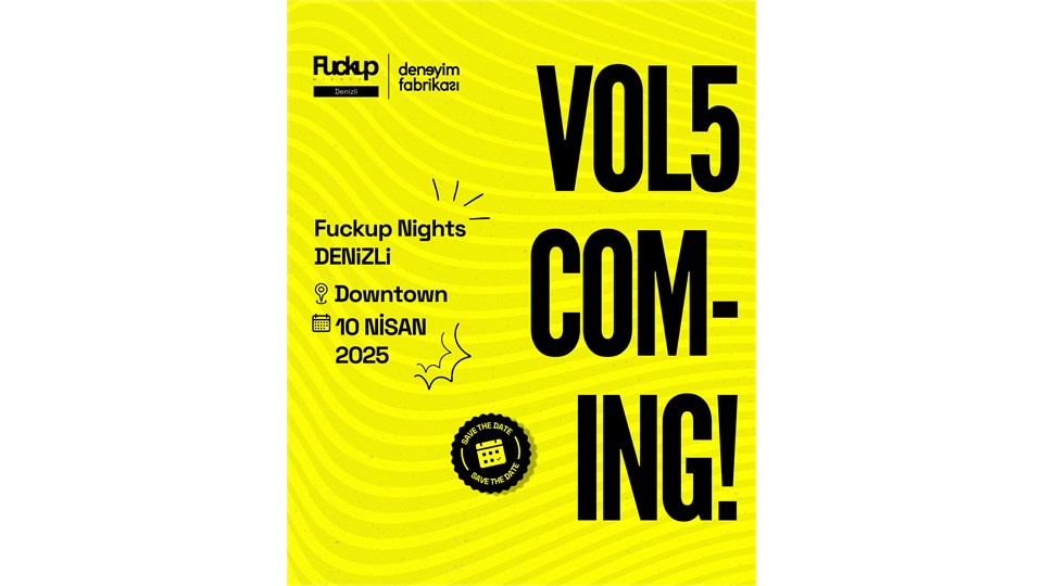 Fuckup Nights Denizli Volume:5