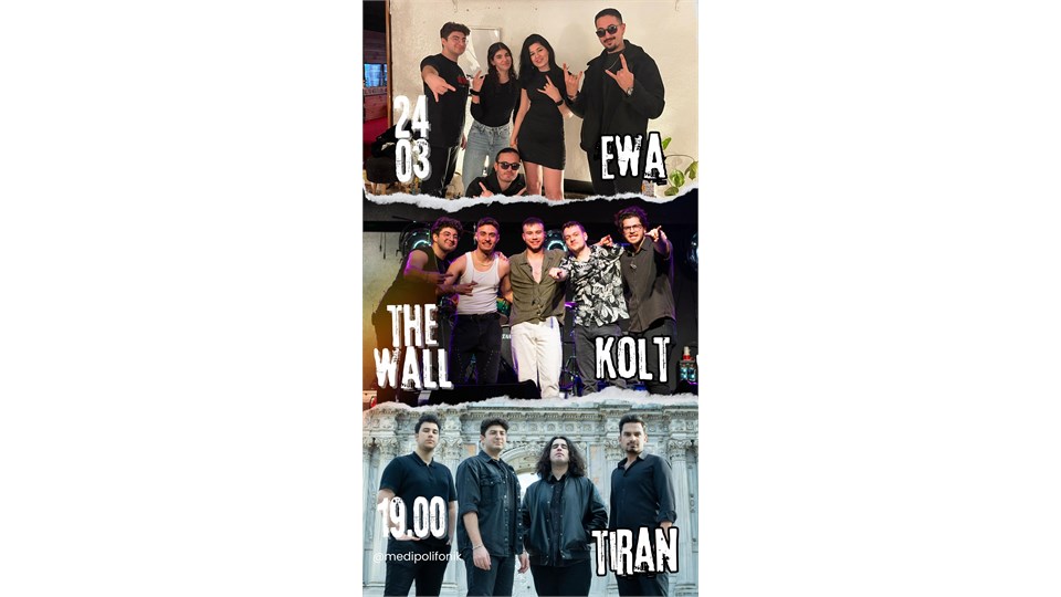 MEDİPOLİFONİK - EWA & KOLT & TİRAN