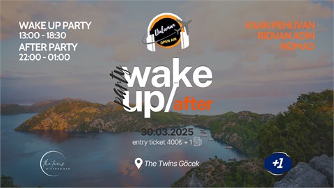 Dalaman Openair Göcek Wake Up //+After