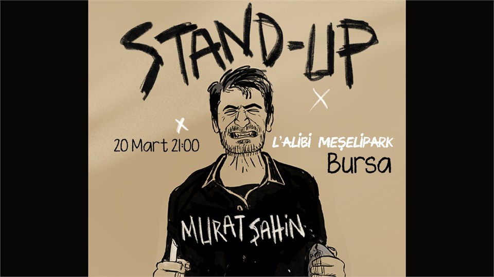 Murat Şahin - Tek Kişilik Stand-Up Gösterisi