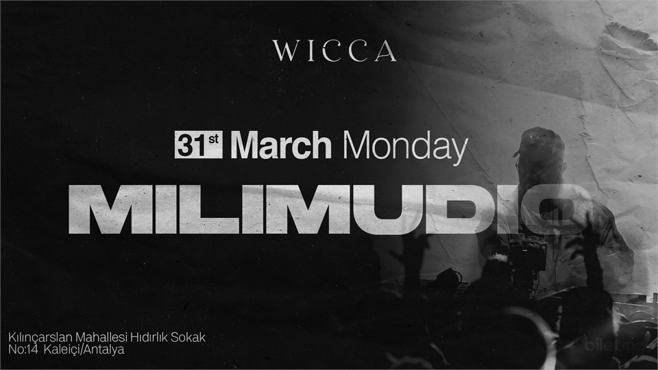 Milimaudio | Wicca Antalya March 31 !
