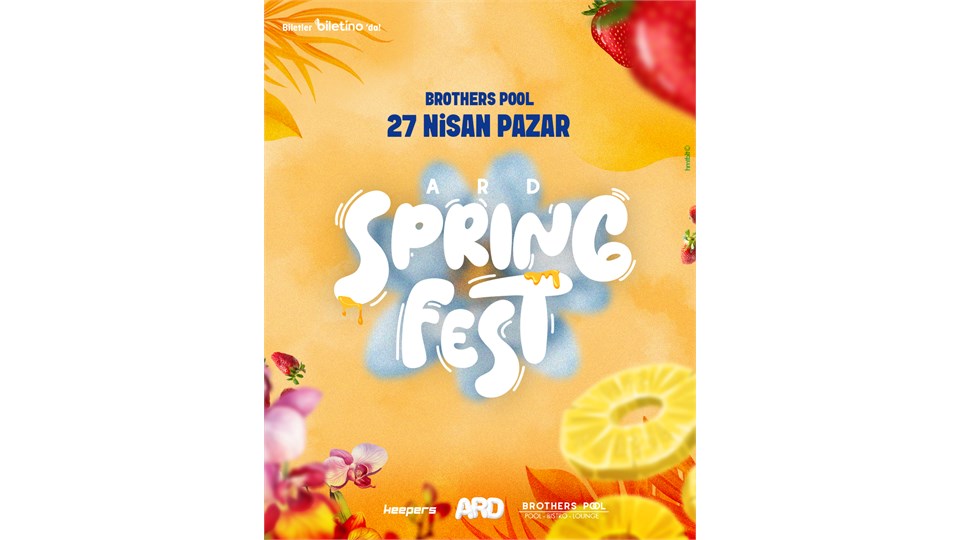 ARD Spring Fest & Brothers Pool Adana