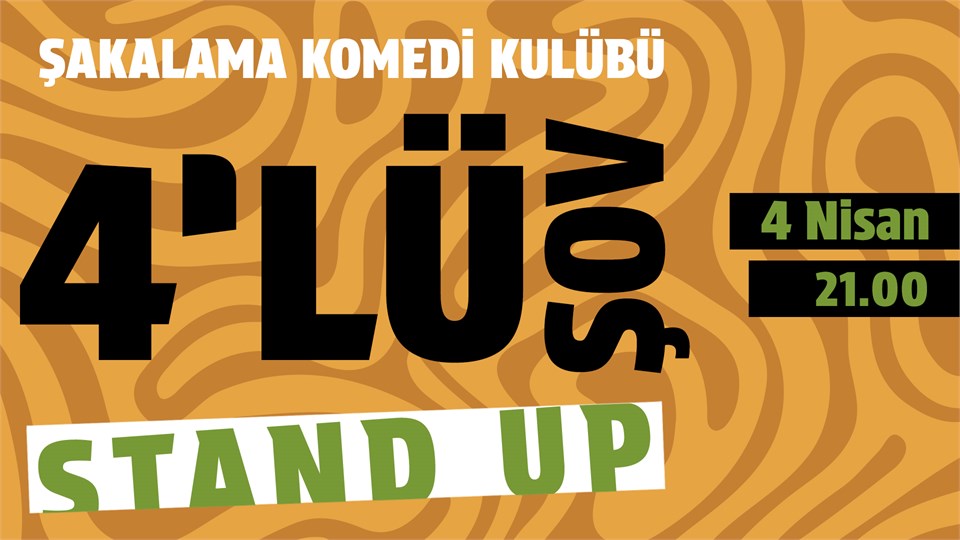 4'lü Stand-Up Gösterisi