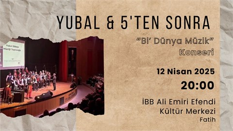 Yubal & 5'ten Sonra - Bi Dünya Müzik