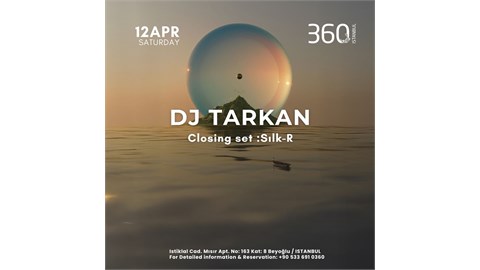 360 Club X DJ Tarkan