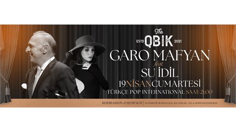 GARO MAFYAN ft. SU İDİL YEMEKLİ EĞLENCE 
