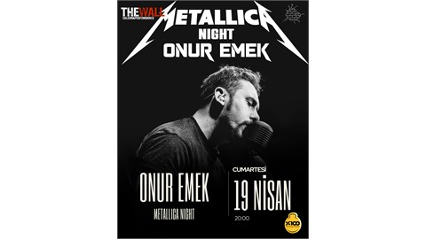 Onur Emek Metallica Night