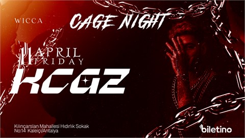 CAGE NIGHT, KCGZ, Nezirless, Animus@WiccaAntalya April 11st Wicca !