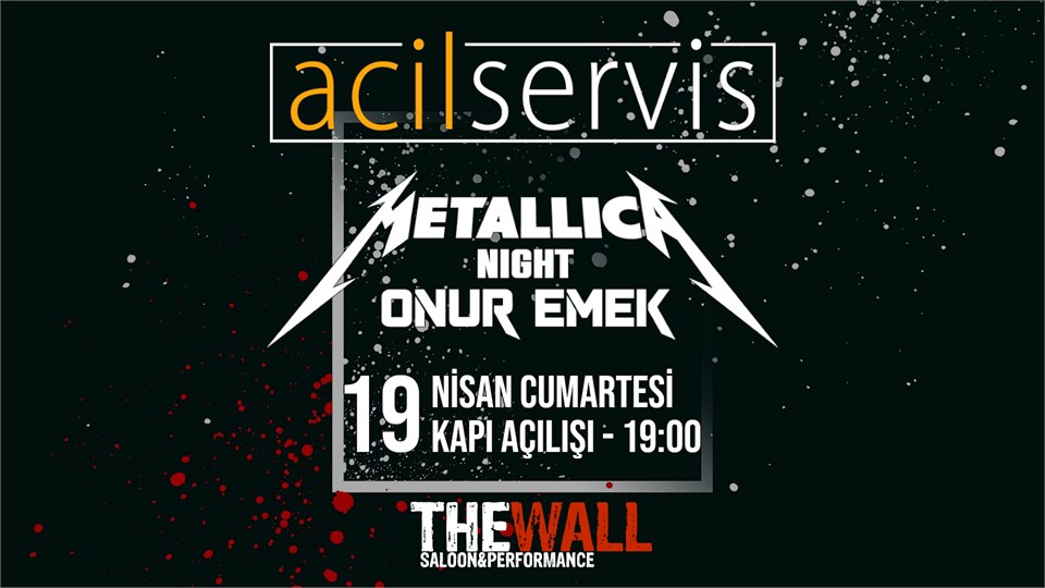 Acil Servis & Onur Emek ''Metallica Night''