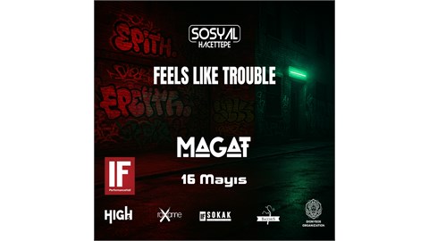FEELS LIKE TROUBLE