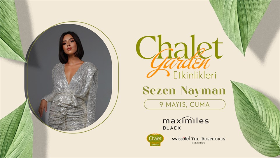 Sezen Nayman | Chalet Garden Canlı Müzik Programı