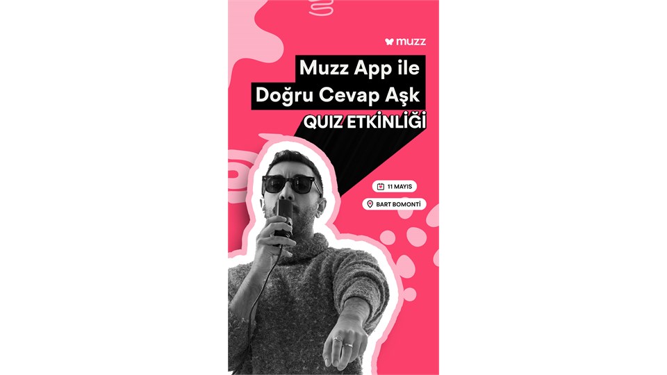 Muzz App ile Doğru Cevap Aşk Quiz Etkinliği