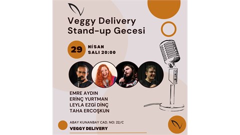 Veggy Delivery Stand-up Gecesi