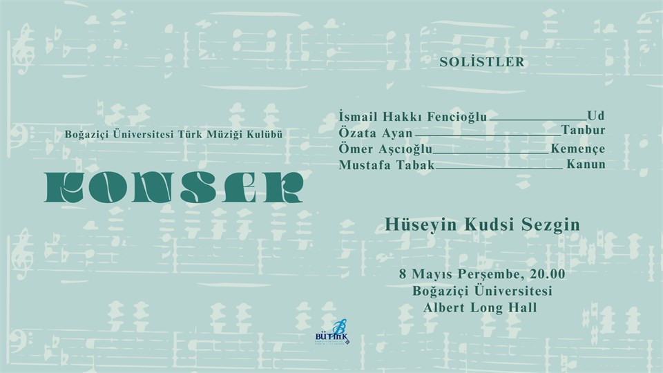 Boğaziçi Üniversitesi Türk Müziği Kulübü "Hüseyin Kudsi Sezgin" Konseri