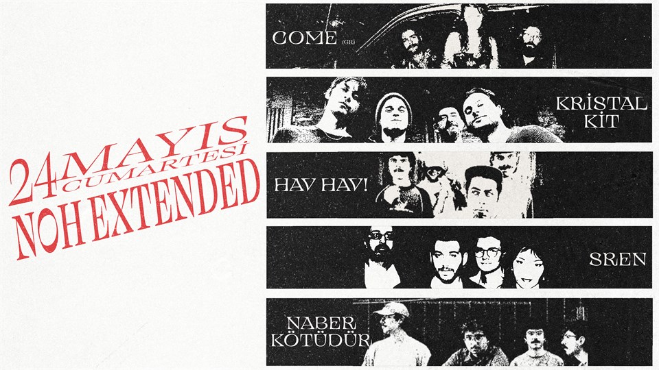 COME (GR) / KRISTAL KIT / HAV HAV / SREN / NABERKOTUDUR