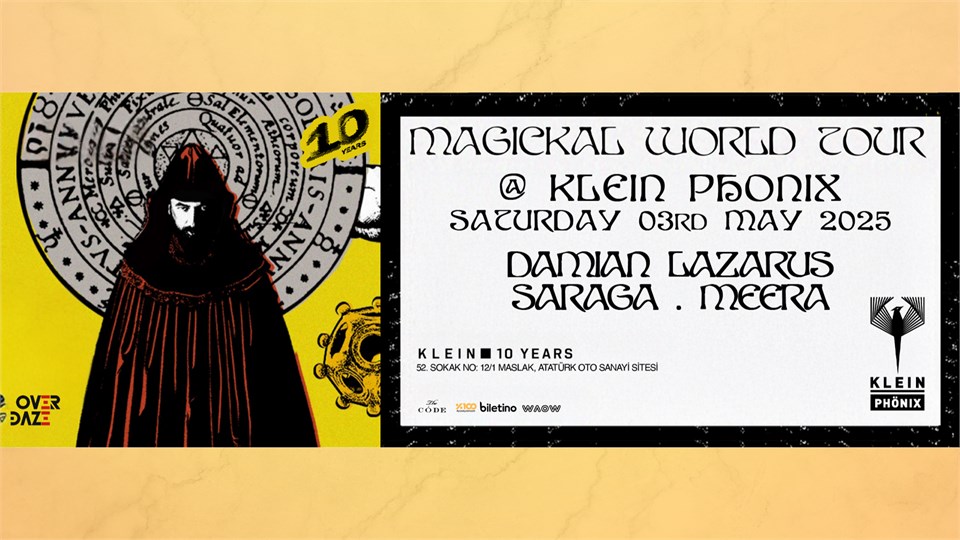 Magickal World Tour: Damian Lazarus + Saraga + Meera | Klein Phönix // Overdaze 