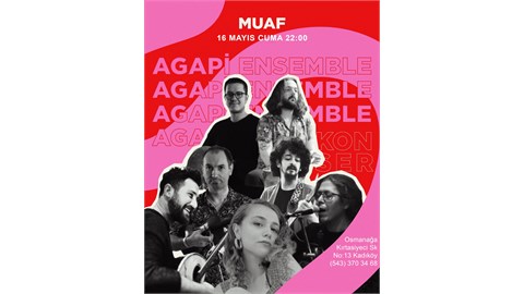 Agapi Ensemble Kadıköy Konseri - Muaf Kadıköy