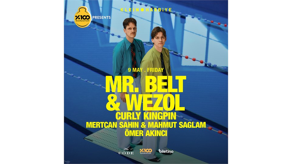 %100 Müzik Presents Mr. Belt & Wezol | Klein Harbiye