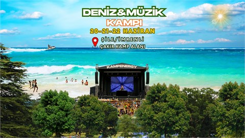 DENİZ & MÜZİK KAMPI