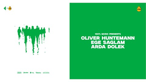 OLIVER HUNTEMANN + EGE SAGLAM + ARDA DOLEK 