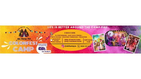 COLORFEST ÇADIR KAMPI  30 Mayıs - 1 Haziran