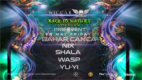 Back to Nature @WICCA×MINDMANIFEST ANTALYA MAY 23th!