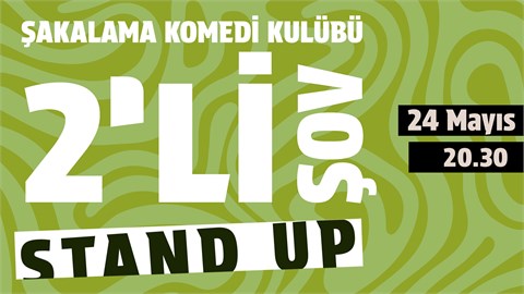 2'li Stand-up Gösterisi