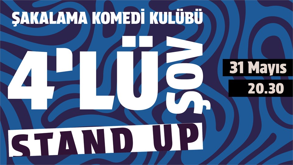 4'lü Stand-up Gösterisi
