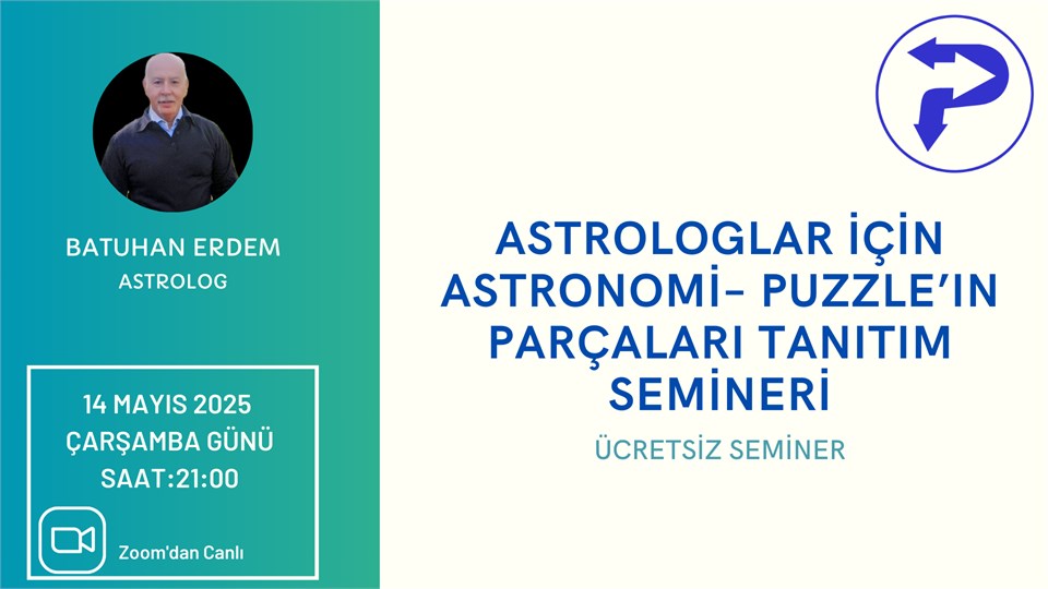 Astrologlar İçin Astronomi– Puzzle’ın Parçaları Tanıtım Semineri