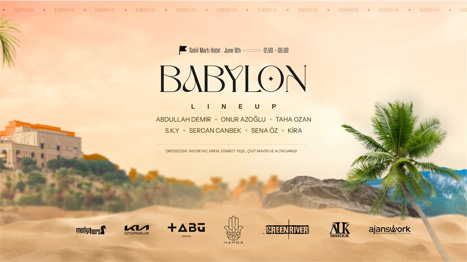 Babylon (All Day Long - Beach Party) | Sahil Martı Hotel