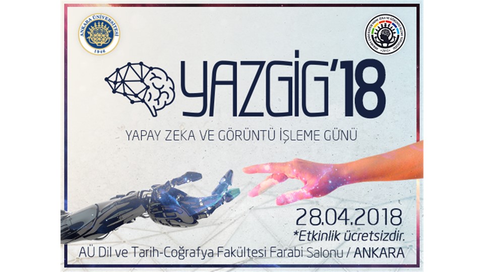 YAZGİG'18 - Yapay Zeka ve Görüntü İşleme Günü