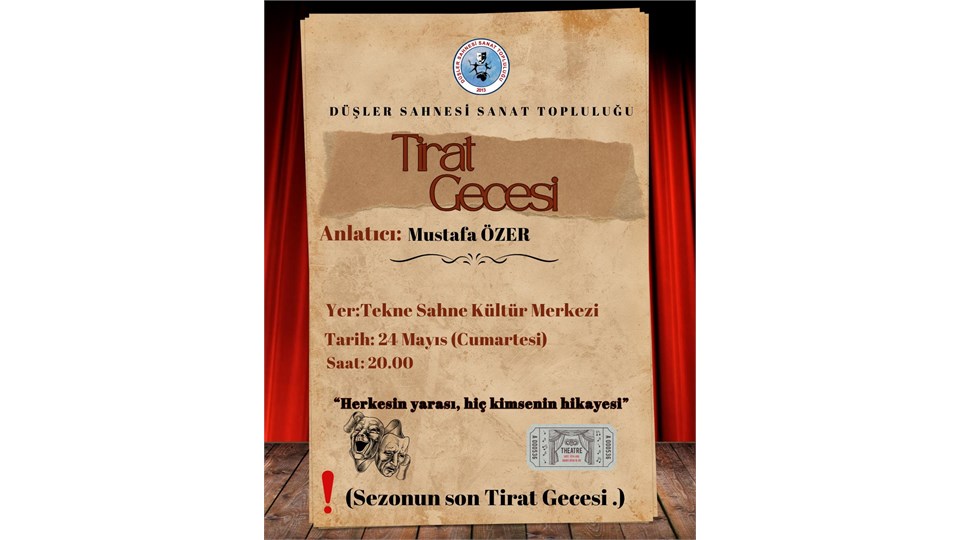 Düşler Sahnesi Tirat Gecesi (Sezon Sonu) 