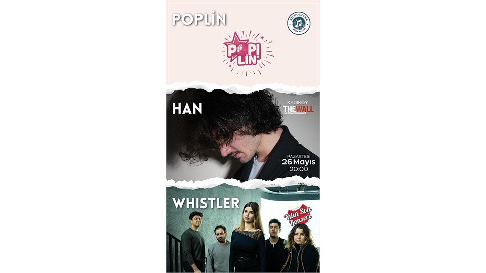 MEDİPOLİFONİK — POPLİN & HAN & WHISTLER