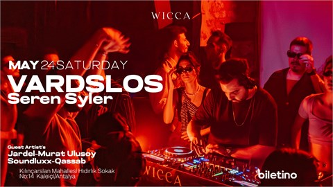 Vardslos, Seren Syler@WiccaAntalya May 24th Wicca !