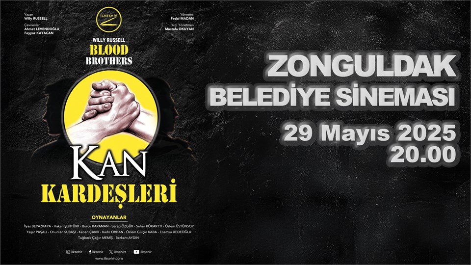 Kan Kardeşleri | Tiyatro | Zonguldak | 29 Mayıs | 20.00