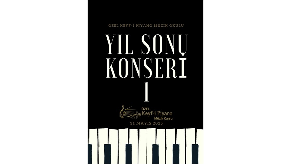Özel Keyf-i Piyano Müzik Okulu Yıl Sonu Konseri Perde 1
