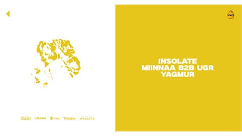 INSOLATE + UGR B2B MINA + YAGMUR
