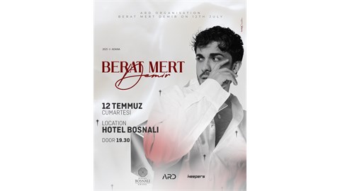 Berat Mert Demir & Hotel Bosnalı Adana