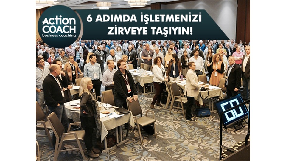 ActionCOACH'la İşletmenizi HIZLI, KOLAY ve KÂRLI Büyütmenin 6 ADIMI