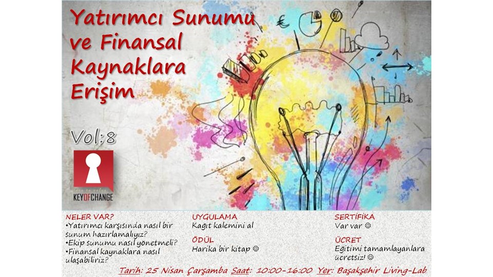 Girişimciliğin Yol Haritası Vol:7 Yatırımcı Sunumu Hazırlama ve Finansal Kaynaklara Erişim