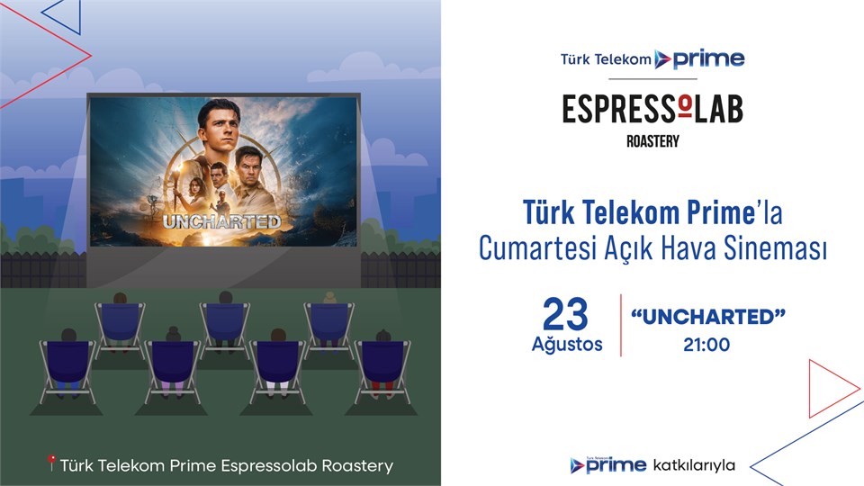 Türk Telekom Prime’la Cumartesi Açık Hava Sineması- Uncharted