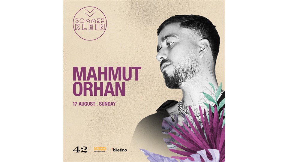 Mahmut Orhan | Sommer Klein