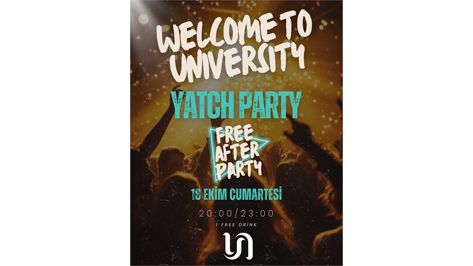 Welcome To University Yatch Party 