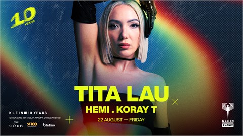 Tita Lau + Hemi + Koray T | Klein Phönix