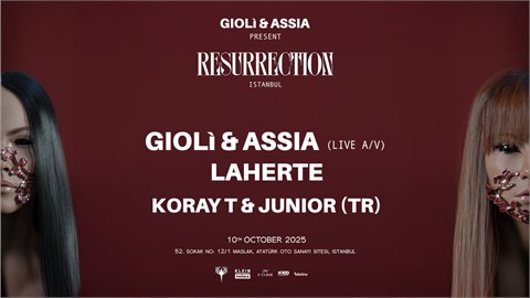 Giolì & Assia present: Resurrection Istanbul | Klein Phönix