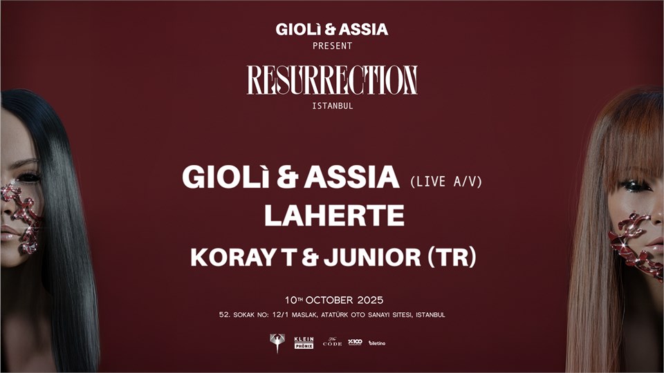 Giolì & Assia present: Resurrection Istanbul | Klein Phönix