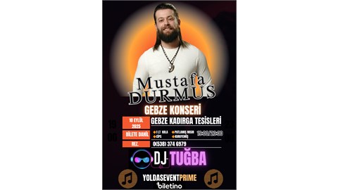 MUSTAFA DURMUŞ GEBZE KONSERİ