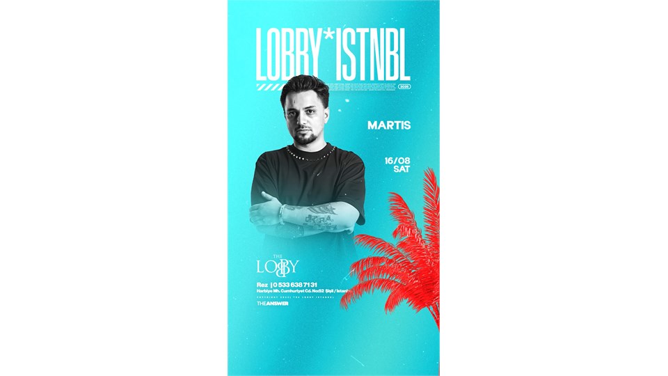Martis | The Lobby Istanbul