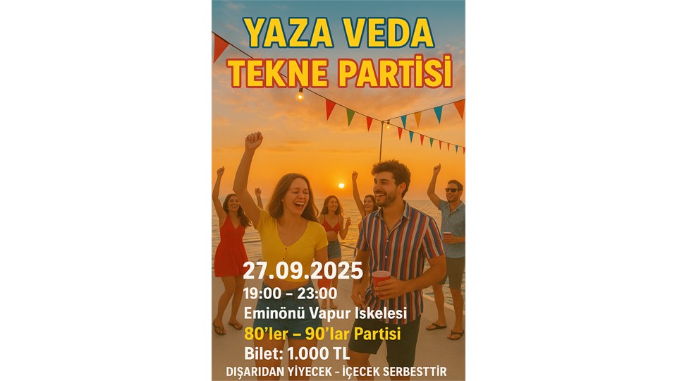Yaza Veda Tekne Partisi