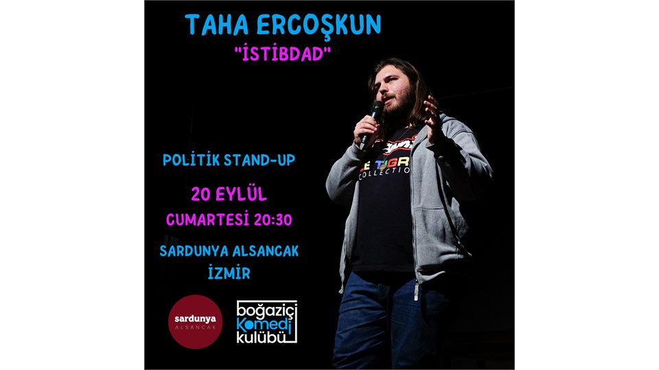 Taha Ercoşkun - Politik Stand-up (İZMİR)